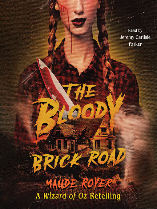 Title details for The Bloody Brick Road by Maude Royer - Available